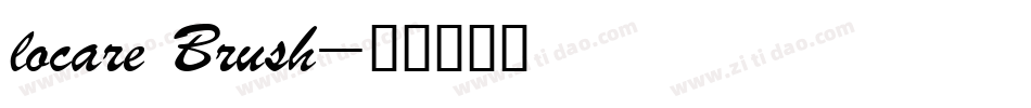 locare Brush字体转换
